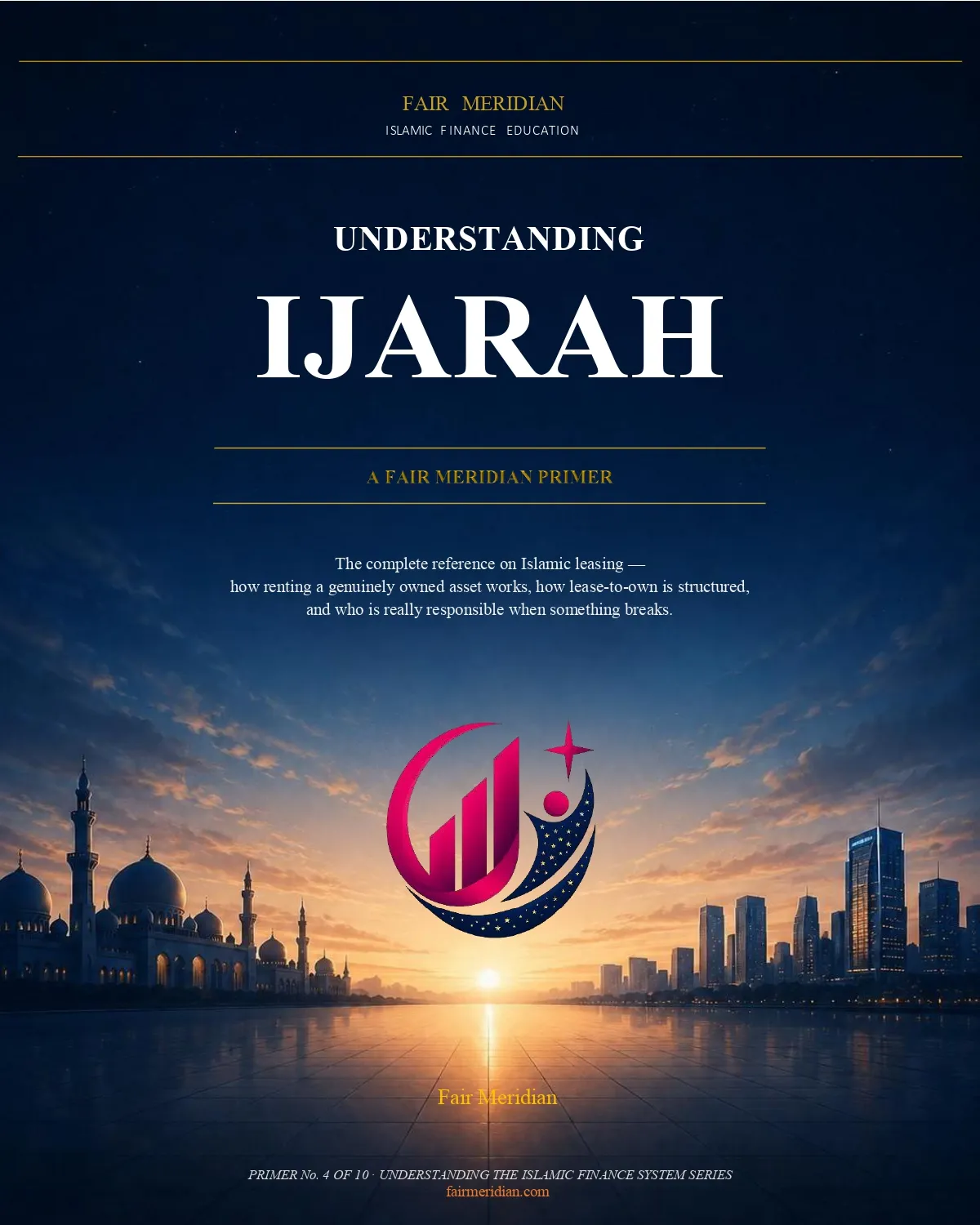 Understanding Ijarah — A Fair Meridian Primer on Islamic Leasing cover