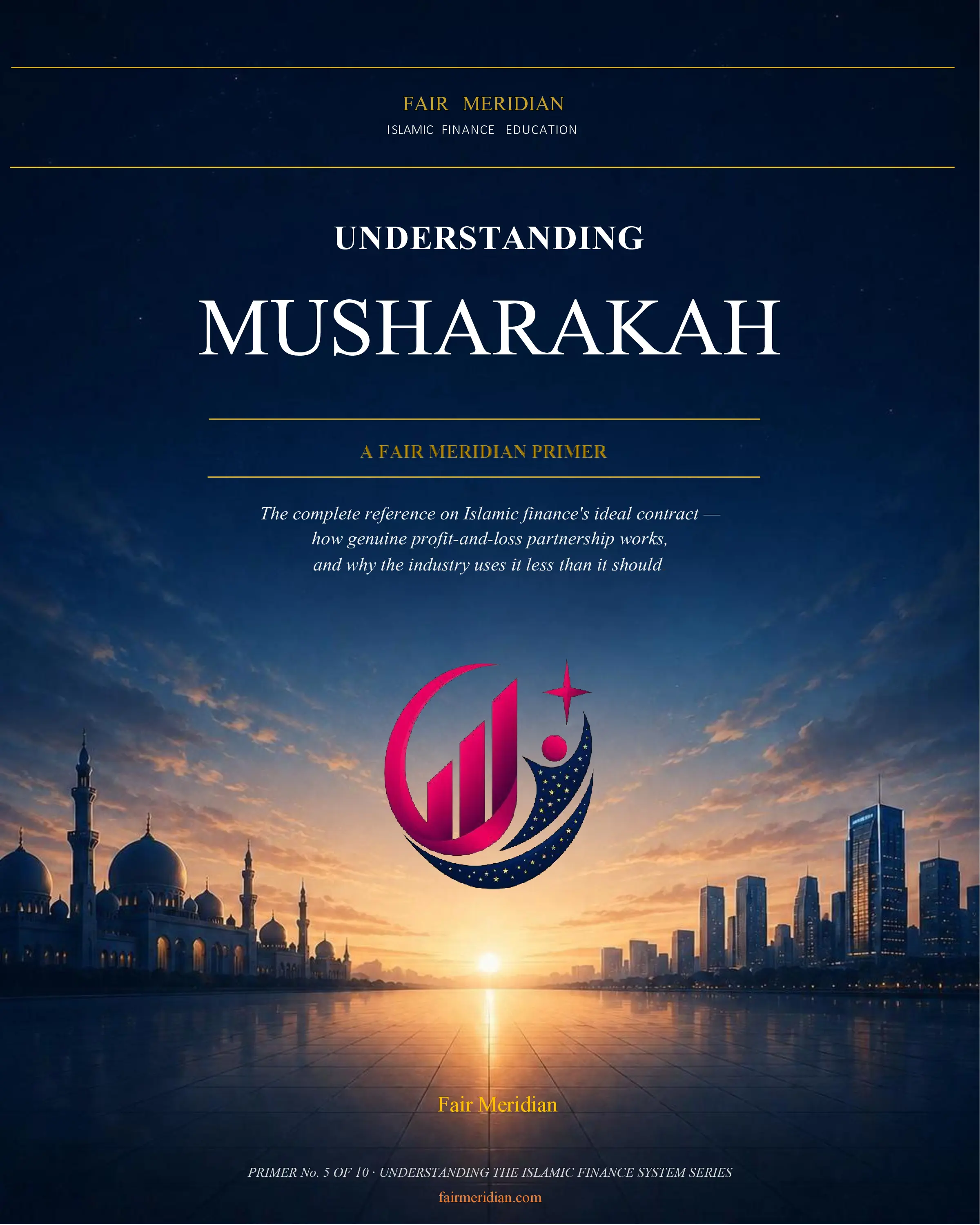 Understanding Musharakah — A Fair Meridian Primer on Islamic Profit-and-Loss Partnership cover