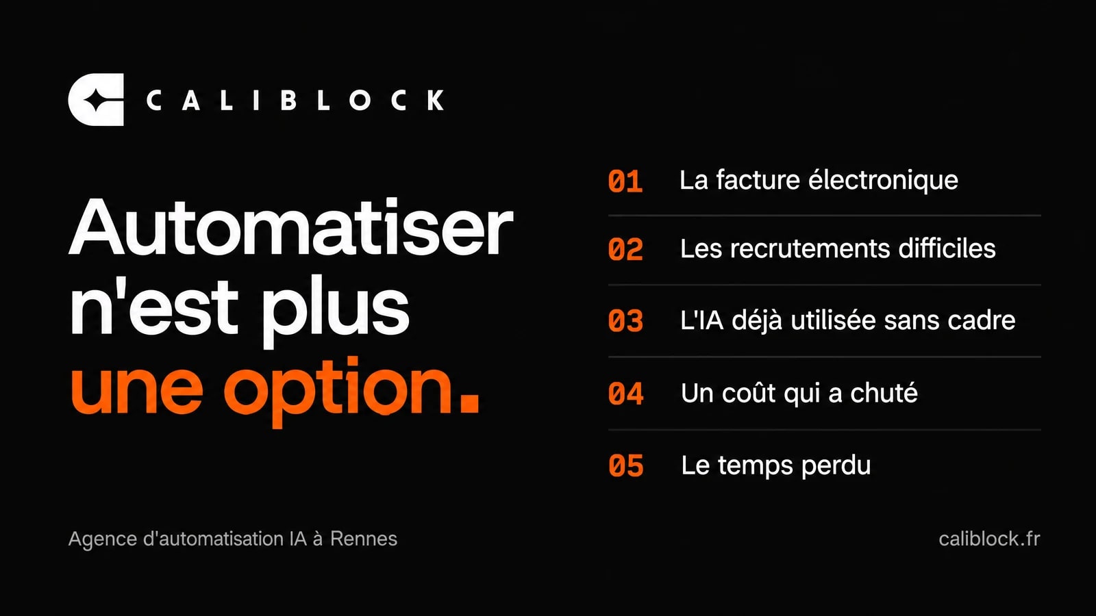 Le titre « 5 raisons d'automatiser maintenant » en blanc et orange, à côté du cristal noir éclairé de l'intérieur, emblème de Caliblock.