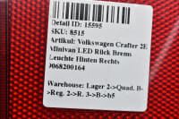 Volkswagen Crafter 2E Rück Brems Leuchte Hinten Rechts 9068200164 Bild 7