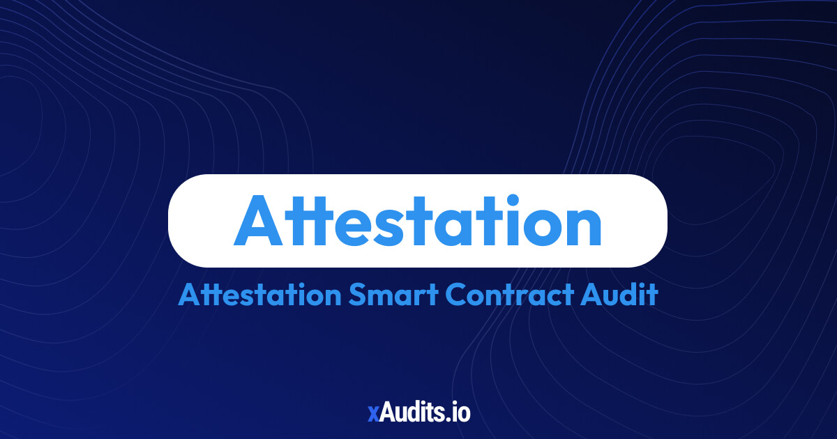 Attestation Smart Contract Audit