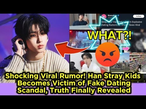 Han Jisung's Dating Rumor: The Evidence, The Fallout, and What It Really Means for Stray Kids