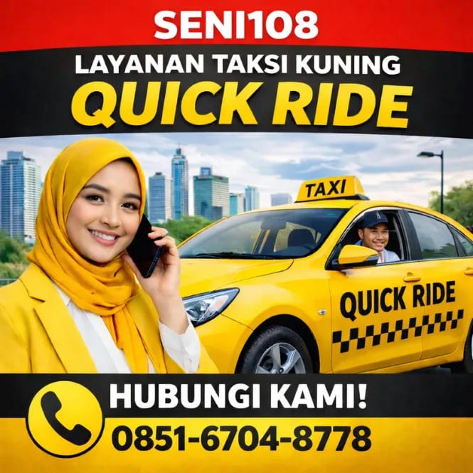 SENI108 : Layanan Taksi Kuning Quick Ride | Hubungi Kami