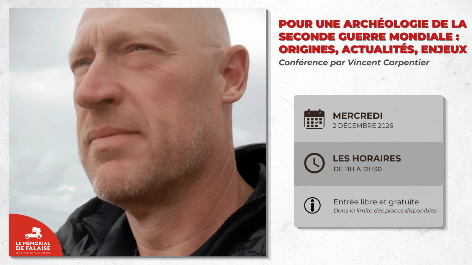 Affiche ou photo de Conférence "Pour une archéologie de la Seconde Guerre mondiale" par Vincent Carpentier