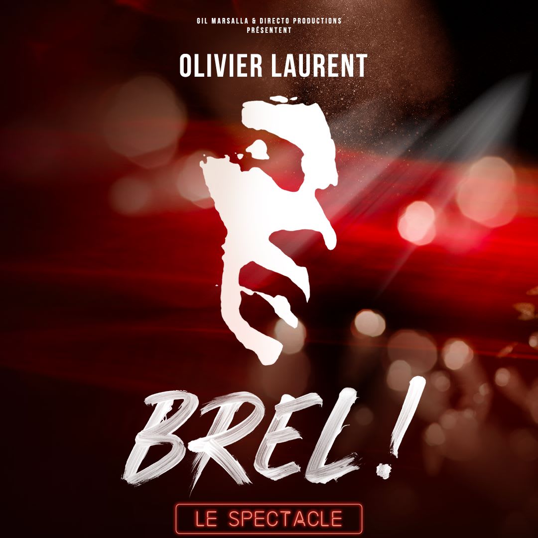 Affiche ou photo de Brel ! Le spectacle