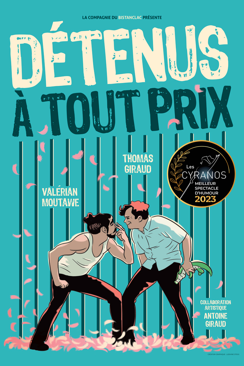 Détenus à tout prix - Valérian Moutawe et Thomas Giraud | Comédie des Volcans