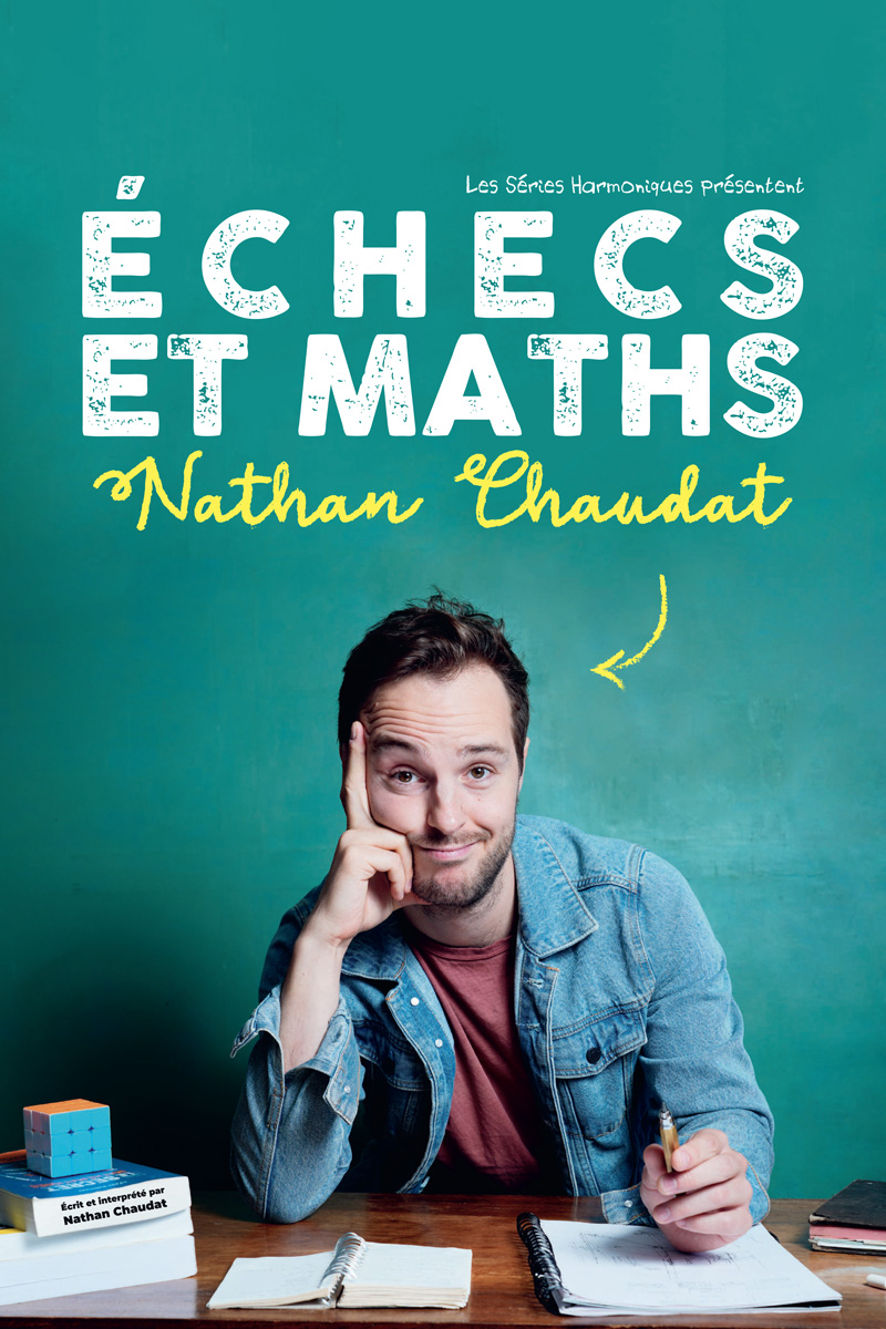 Echecs et maths - Nathan Chaudat | Comédie des Volcans