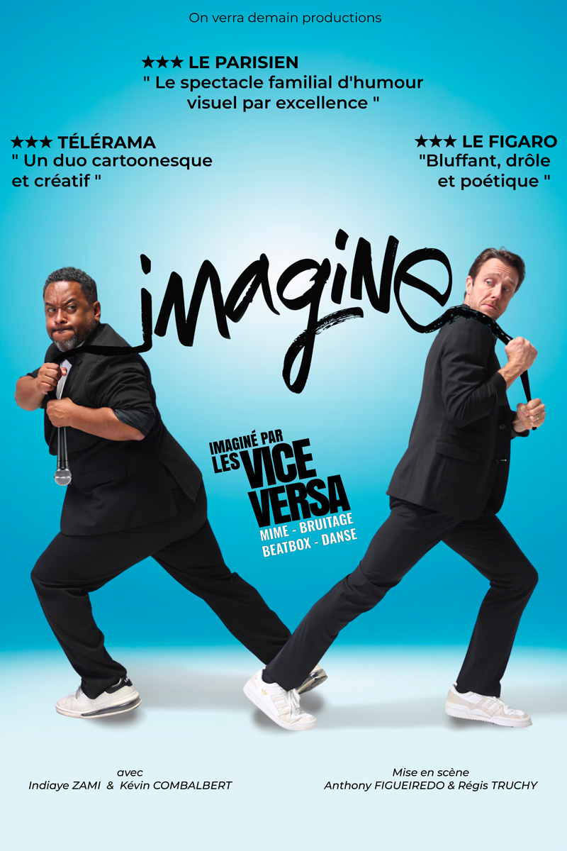 Imagine - Les Vice Versa | Comédie des Volcans