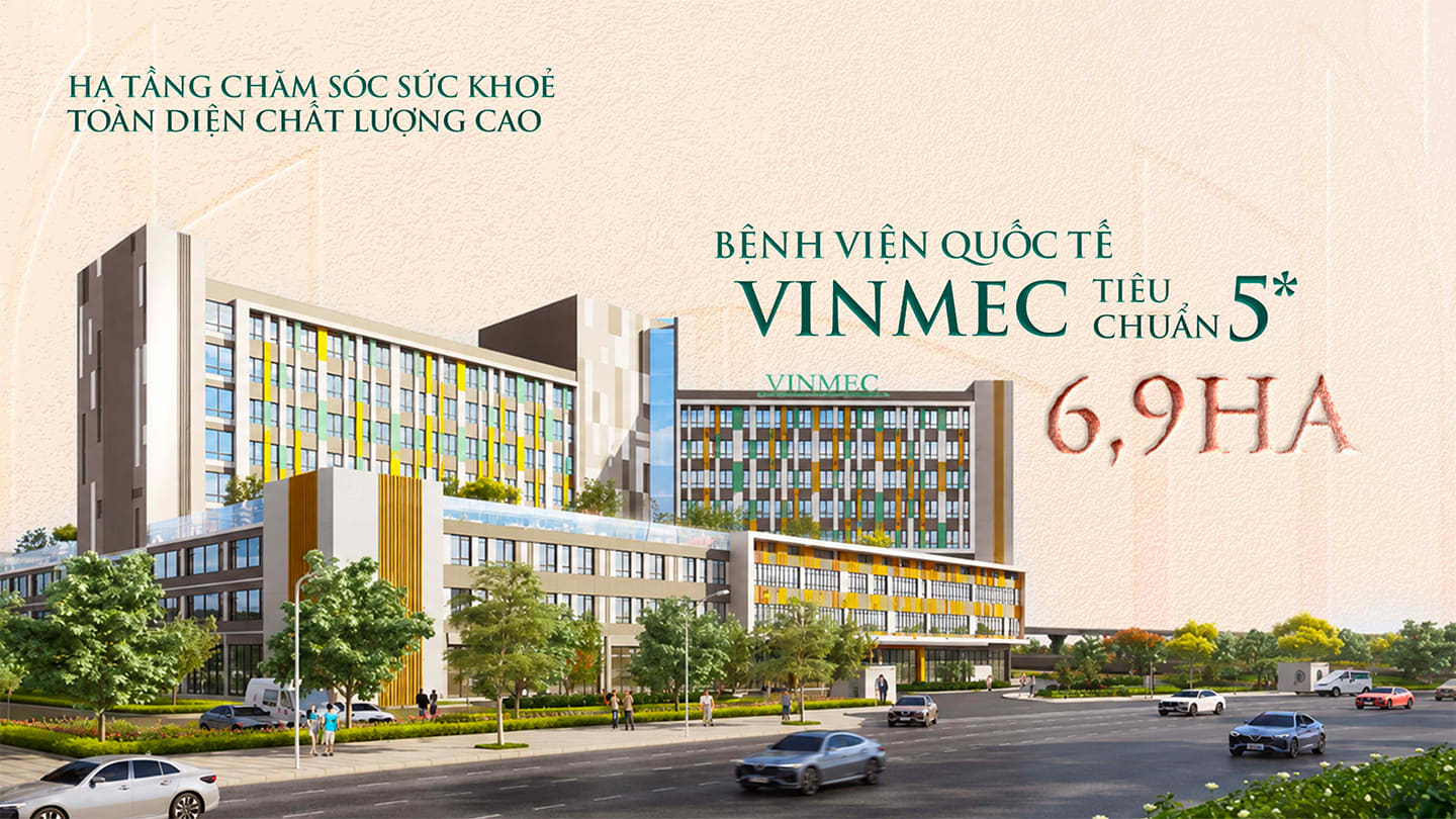 Bệnh viện Vinmec tiêu chuẩn 5 sao rộng 6,9ha tại dự án Vinhomes Sài Gòn Park
