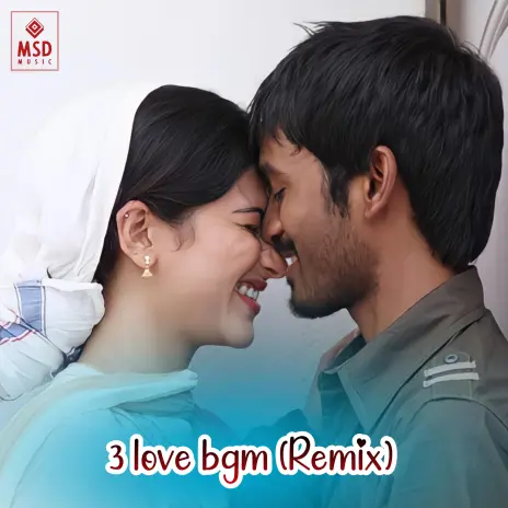 3 Love Bgm (Remix)