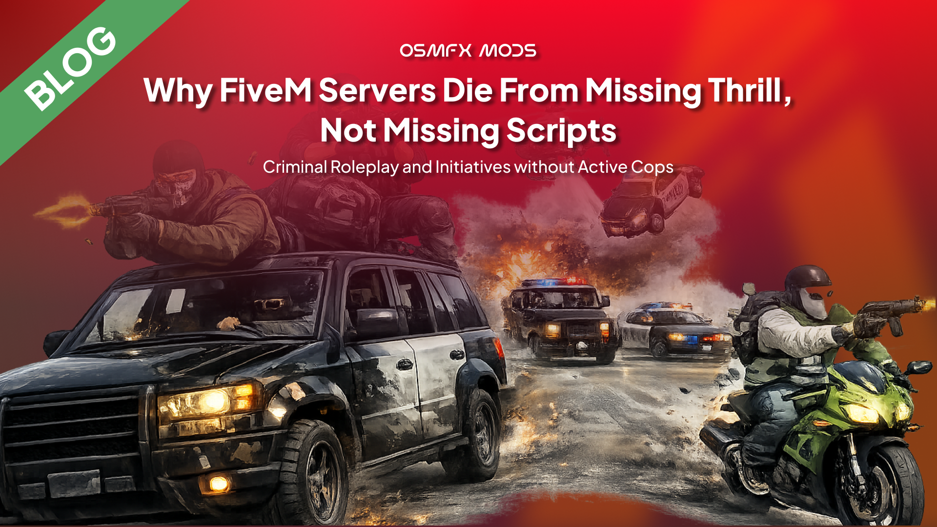 Crime Without Cops: Why FiveM Servers Die From Missing Thrill, Not Missing Scripts