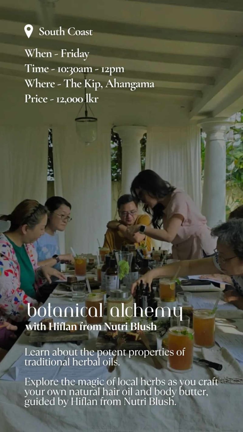 Botanical Alchemy - Event in Ahangama