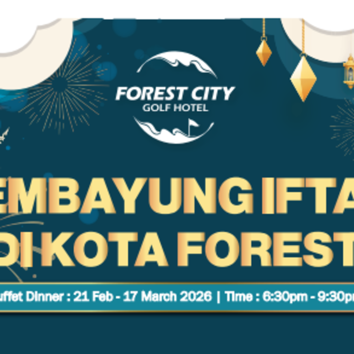 森林城市高尔夫酒店  森林城市之光·开斋节自助盛宴