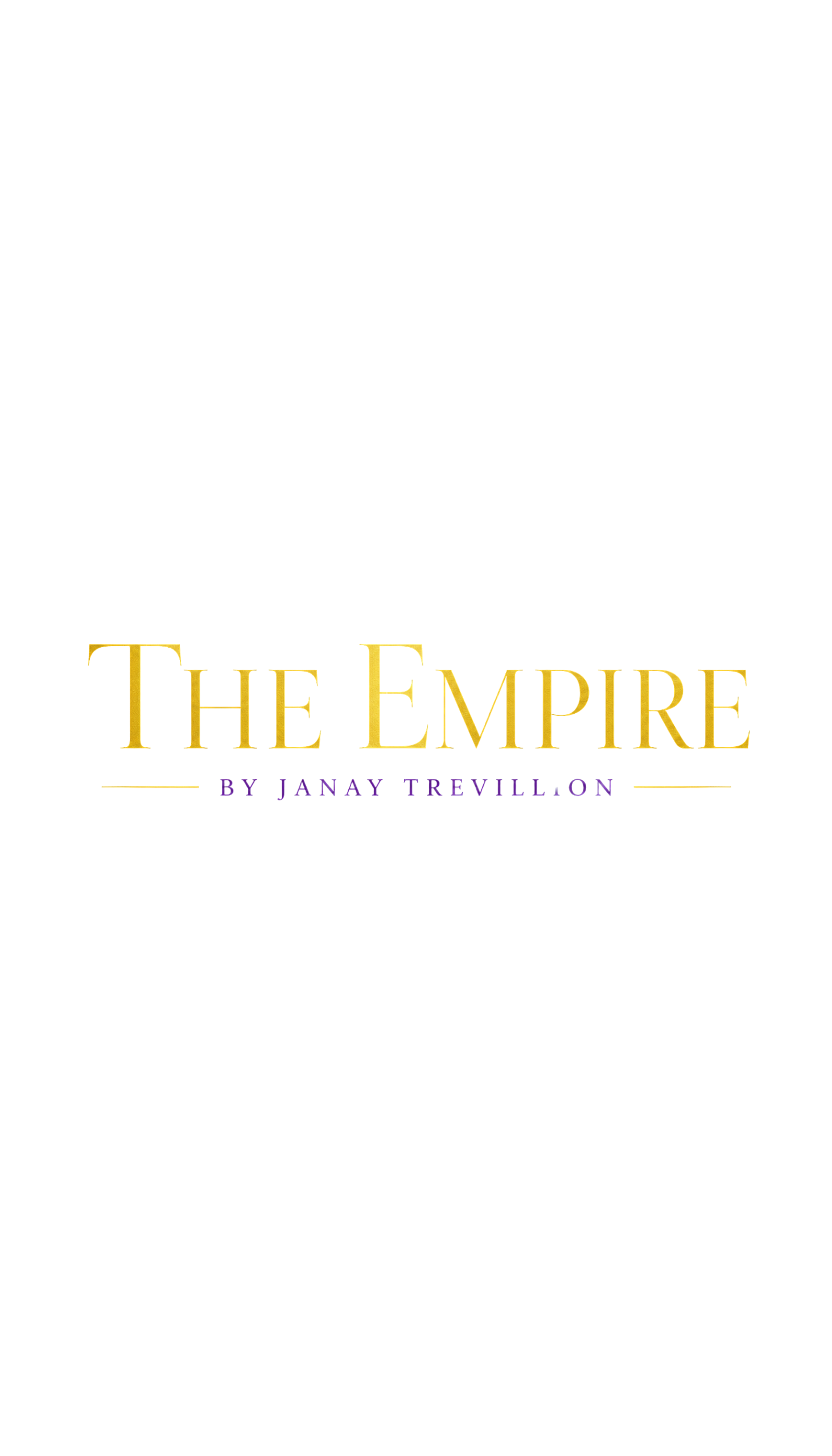 The Empire by Janay Trevillion