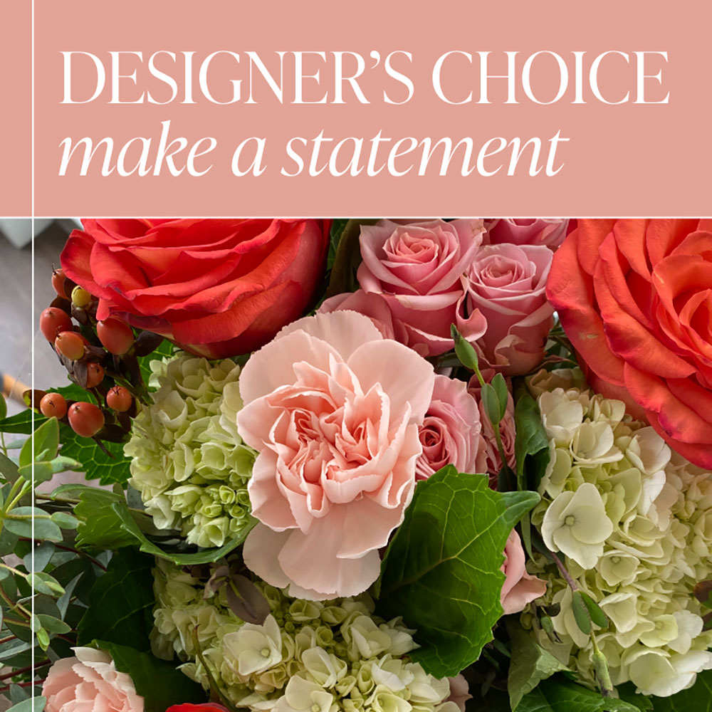 Designer's Choice Make a Statement Flower Delivery Ottawa IL Blythe