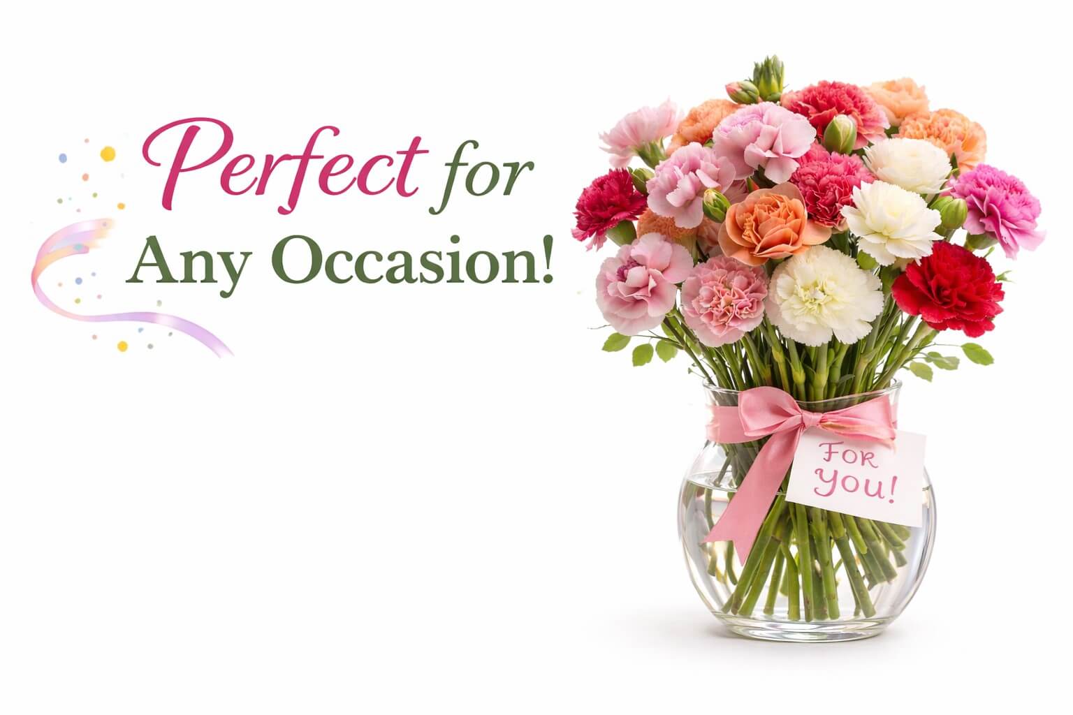 Perfect bouquet for any occasion