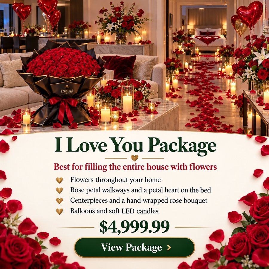 I Love You Package, $4,999.99. Best for filling the entire house with flowers. Includes flowers throughout your home, rose petal walkways and a petal heart on the bed, centerpieces and a hand-wrapped rose bouquet, balloons and soft LED candles. View package.