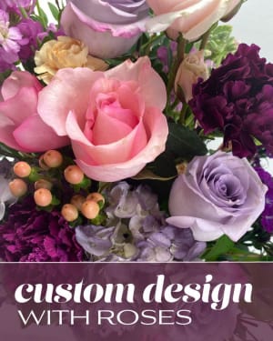 Custom Design with Roses Flower Bouquet