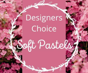 "Soft Pastels" Designers Choice Flower Bouquet