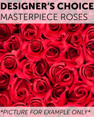 Designer's Choice - Masterpiece Roses Flower Bouquet