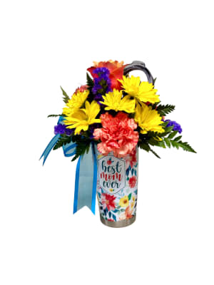 Best Mom Ever in Insulated Mug Flower Bouquet