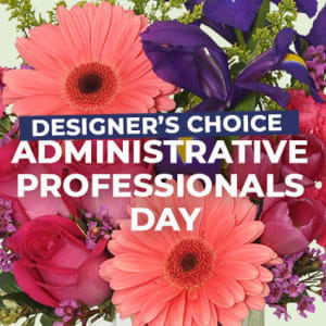 Admin Professionals Day Designer's Choice Flower Bouquet