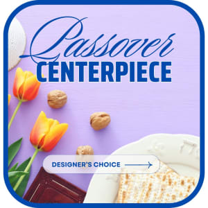 Passover Centerpiece Designer's Choice Flower Bouquet