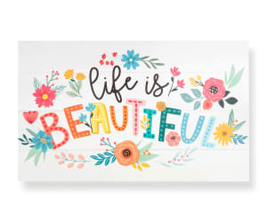 Floral Wall Sign w/Life is Beautiful Flower Bouquet