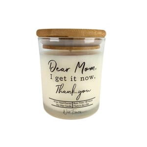 Dear Mom I Get It Now Candle Flower Bouquet