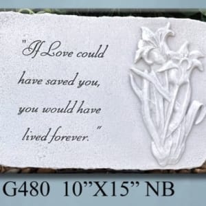 If Love Could Have Saved You Memorial Stone Flower Bouquet