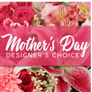 Mother's Day Designer's Choice Flower Bouquet