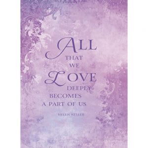Sympathy Greeting Card - All That We Love