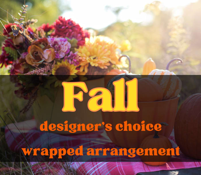 Designer's Choice Fall Wrapped Arrangement