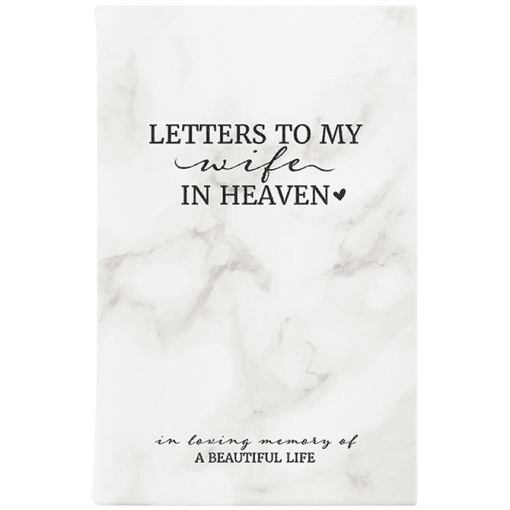 Journal - Letters to My Wife in Heaven