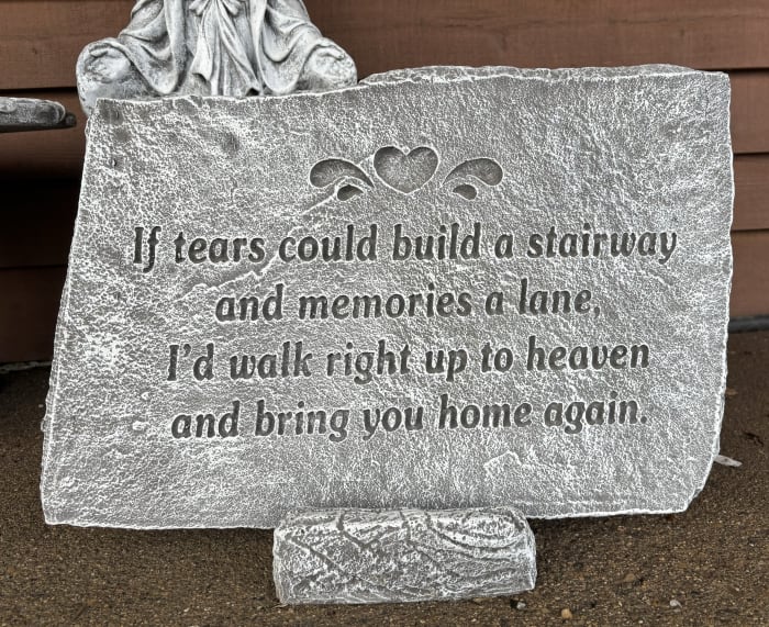 If Tears Could Build a Stairway Stone