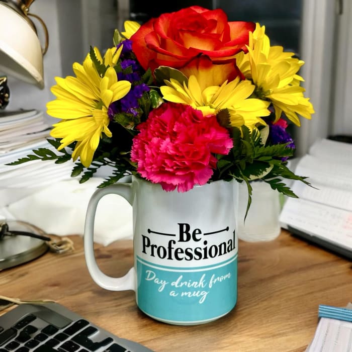 Be Professional - Day Drink from a Mug