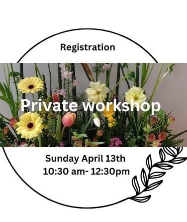 April 13th Private workshop