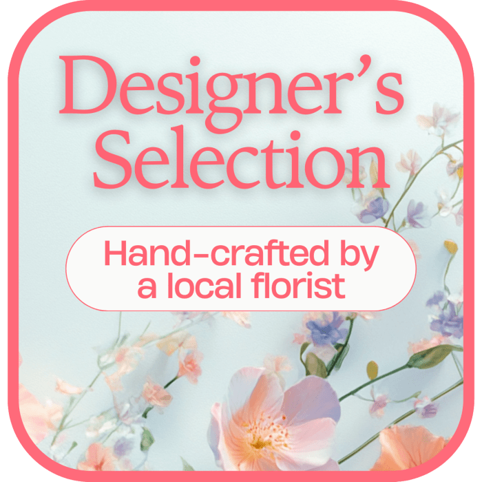 Designer's Choice Arrangement