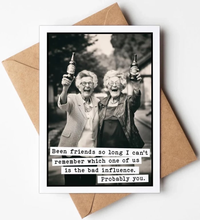 Been Friends So Long Card