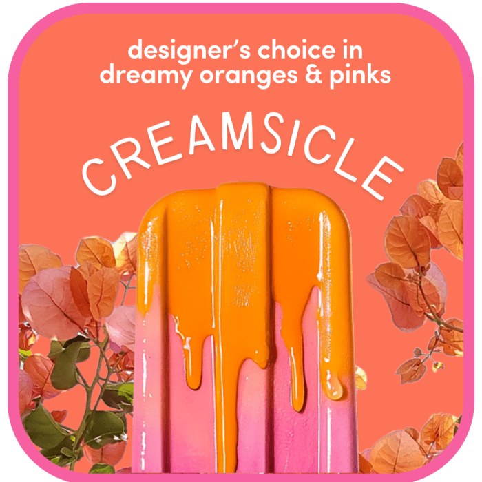 Creamsicle – Designer's Choice