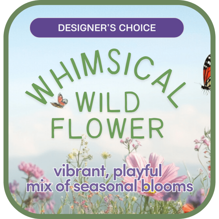Whimsical Wildflower – Designer's Choice