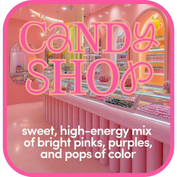 Candy Shop – Designer's Choice