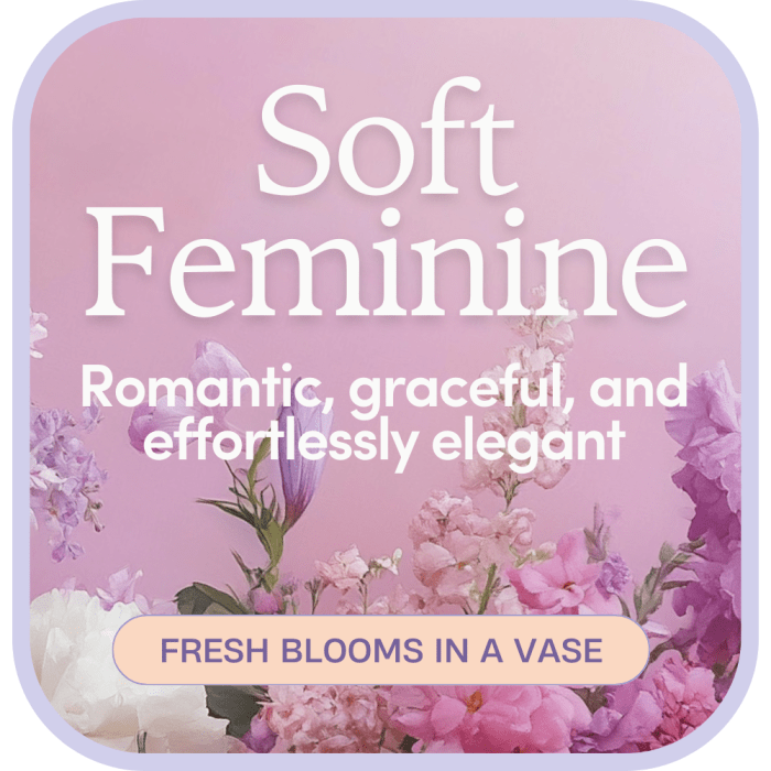 Soft Feminine – Designer's Choice