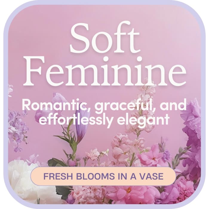 Soft Feminine - Designer's Choice