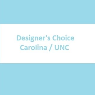 Designer's Choice - UNC Starting at: