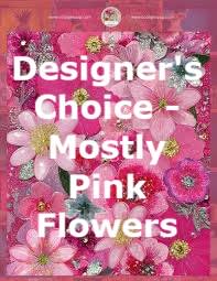 Encore Designer's Choice Pink Flowers