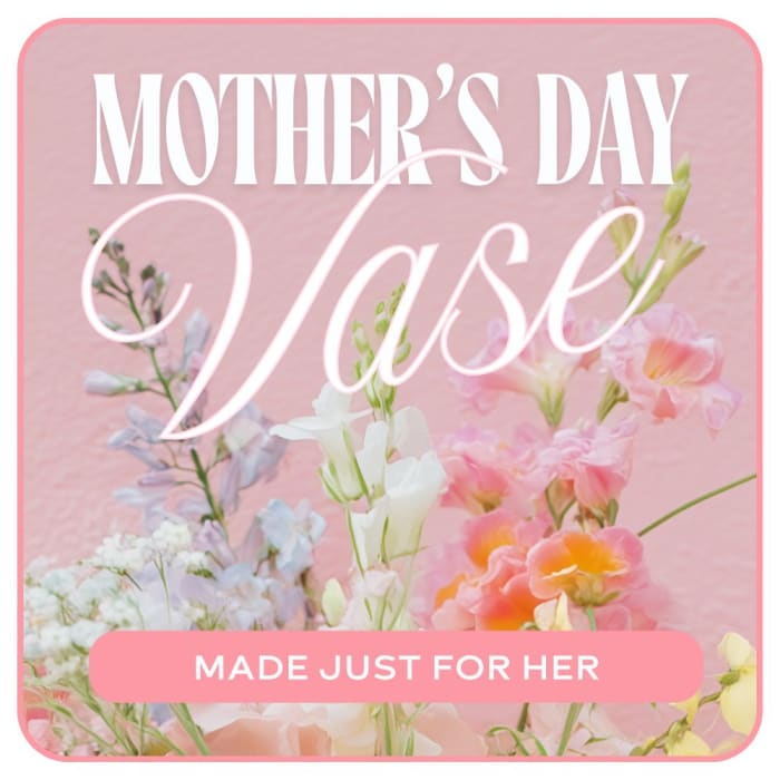 Florist's Choice Mother's Day Arrangement