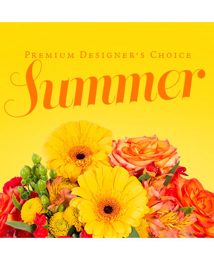 SUMMER FLORALS
PREMIER DESIGNER'S CHOICE