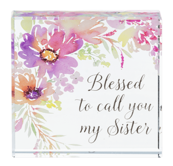 Block talk - Blessed to call you my sister