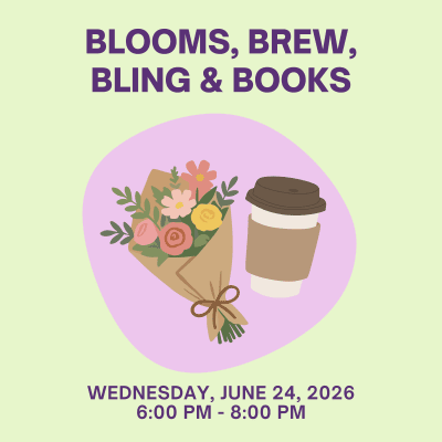 Blooms, Brew, Bling & Books
